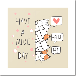 Hello - Have A Nice Day Posters and Art